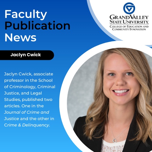 CJ Professor Jaclyn Cwick Publishes Two Articles